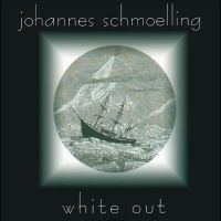 Schmoelling Johannes - White Out ryhmässä CD @ Bengans Skivbutik AB (4254197)