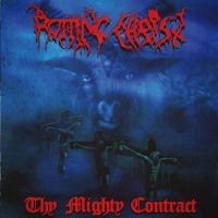 Rotting Christ - Thy Mighty Contract 30 Years Annive ryhmässä Minishops / Rotting Christ @ Bengans Skivbutik AB (4254437)