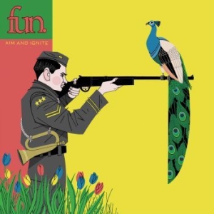 Fun. - Aim And Ignite (Ltd Blue Jay Vinyl) ryhmässä VINYYLI @ Bengans Skivbutik AB (4254541)