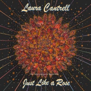 Cantrell Laura - Just Like A Rose: The Anniversary S ryhmässä VINYYLI @ Bengans Skivbutik AB (4255221)