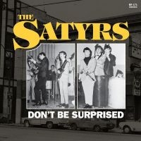 Satyrs The - Don't Be Surprised (Yellow Vinyl) ryhmässä VINYYLI @ Bengans Skivbutik AB (4255222)