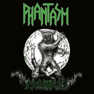 Phantasm - Lycanthropy (Clear Vinyl Lp) ryhmässä VINYYLI @ Bengans Skivbutik AB (4255290)