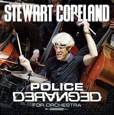 Stewart Copeland - Police Deranged For Orchestra ryhmässä -Start BMG @ Bengans Skivbutik AB (4255309)