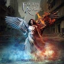 Fifth Angel - When Angels Kill ryhmässä CD @ Bengans Skivbutik AB (4255311)