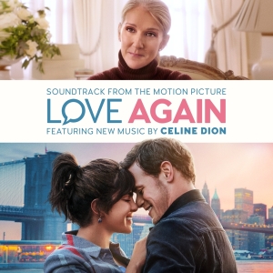 Dion Céline - Love Again (Soundtrack From The Motion Picture) ryhmässä CD @ Bengans Skivbutik AB (4255471)