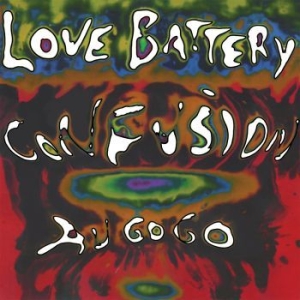 Love Battery - Confusion Au Go Go (Vinyl Lp) ryhmässä VINYYLI @ Bengans Skivbutik AB (4255489)