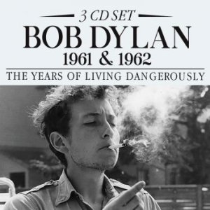 Dylan Bob - 1961 & 1962 The Years Of Living Dan ryhmässä CD @ Bengans Skivbutik AB (4255503)