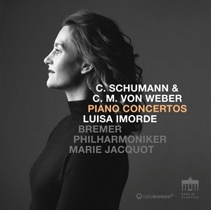 Luisa Imorde - C. Schumann & Weber: Piano Concerto ryhmässä ME SUOSITTELEMME / Joululahjavinkki: CD @ Bengans Skivbutik AB (4255669)