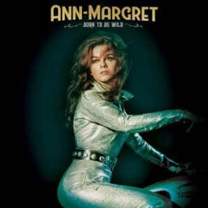 Ann-Margret - Born To Be Wild (Coke Bottle Green ryhmässä VINYYLI @ Bengans Skivbutik AB (4256004)