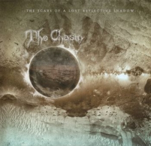 Chasm The - Scars Of A Lost Reflective Shadow T ryhmässä VINYYLI @ Bengans Skivbutik AB (4256057)