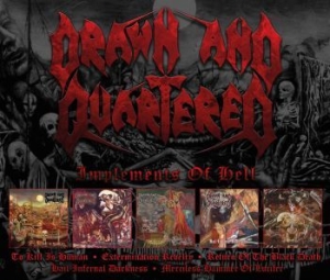 Drawn And Quartered - Implements Of Hell (5 Cd Box) ryhmässä CD @ Bengans Skivbutik AB (4256064)