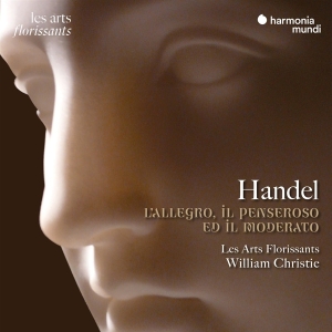 Les Arts Florissants - Handel: L'allegro, Il Penseroso Ed Il Moderato ryhmässä CD @ Bengans Skivbutik AB (4256082)