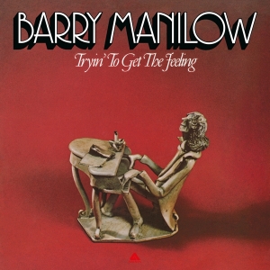 Barry Manilow - Tryin' To Get The Feeling ryhmässä VINYYLI @ Bengans Skivbutik AB (4256084)