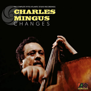 Charles Mingus - Changes: The Complete 1970S At ryhmässä CD @ Bengans Skivbutik AB (4256387)