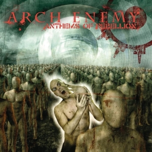 Arch Enemy - Anthems Of Rebellion (Re-Issue 2023) ryhmässä MK Test 4 @ Bengans Skivbutik AB (4256400)