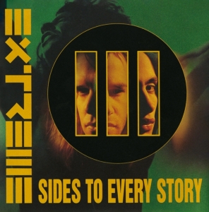 Extreme - Iii Sides To Every Story ryhmässä ME SUOSITTELEMME / Joululahjavinkki: CD @ Bengans Skivbutik AB (4256414)