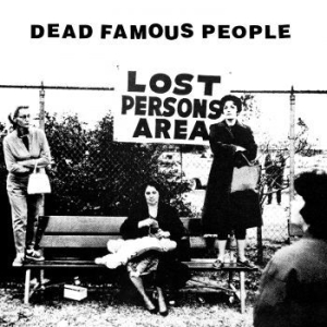 Dead Famous People - Lost Person's Area ryhmässä ME SUOSITTELEMME / Record Store Day / RSD2022 @ Bengans Skivbutik AB (4256602)