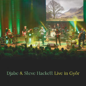 Djabe And Steve Hackett - Live In Gyor ryhmässä Musiikki / Dual Disc / Pop @ Bengans Skivbutik AB (4257164)