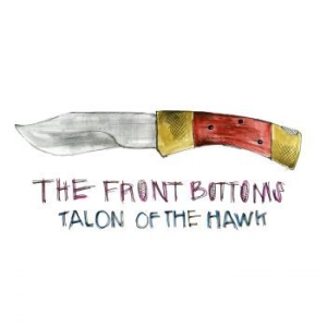 The Front Bottoms - Talon Of The Hawk (Ltd Turquoise Bl ryhmässä VINYYLI @ Bengans Skivbutik AB (4257167)