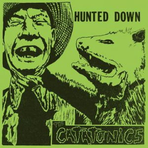 Catatonics - Hunted Down (Rsd) ryhmässä ME SUOSITTELEMME / Record Store Day / RSD2022 @ Bengans Skivbutik AB (4257467)