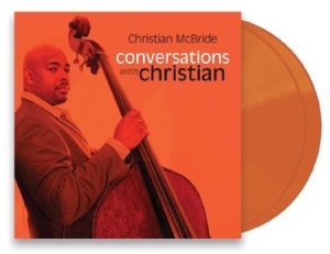 Mcbride Christian - Conversations With Christian (Orang ryhmässä ME SUOSITTELEMME / Record Store Day / RSD2022 @ Bengans Skivbutik AB (4257476)