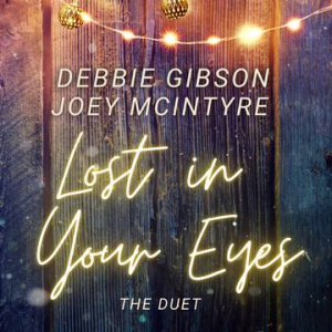 Gibson Debbie - Lost In Your Eyes, The Duet With Joey Mc ryhmässä ME SUOSITTELEMME / Record Store Day / RSD2022 @ Bengans Skivbutik AB (4257496)