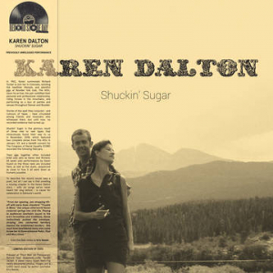 Dalton Karen - Shuckin' Sugar (Rsd) ryhmässä ME SUOSITTELEMME / Record Store Day / RSD2022 @ Bengans Skivbutik AB (4257689)