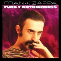 Frank Zappa - Funky Nothingness (3Cd) ryhmässä CD @ Bengans Skivbutik AB (4258050)