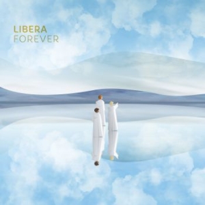 Libera - Forever (Digipack) ryhmässä ME SUOSITTELEMME / Joululahjavinkki: CD @ Bengans Skivbutik AB (4258150)