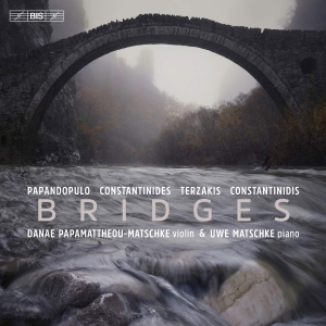 Constantinidis Dinos Constantinid - Bridges - Works For Violin & Piano ryhmässä Musiikki / SACD / Klassiskt @ Bengans Skivbutik AB (4258213)