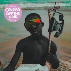 Onipa - Off The Grid ryhmässä VINYYLI @ Bengans Skivbutik AB (4258385)