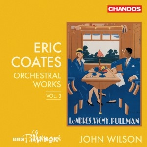 Coates Eric - Orchestral Works, Vol. 3 ryhmässä CD @ Bengans Skivbutik AB (4258453)