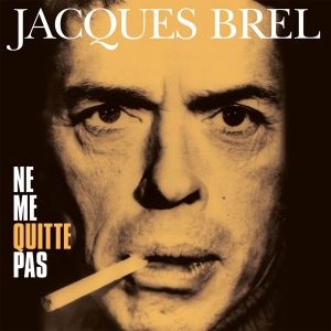 Jacques Brel - Ne Me Quitte Pas ryhmässä VINYYLI @ Bengans Skivbutik AB (4258712)