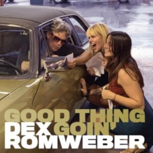 Romweber Dex - Good Thing Goin' (Gold Marble Vinyl ryhmässä VINYYLI @ Bengans Skivbutik AB (4259005)