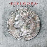 Kikimora - For A Broken Dime ryhmässä ME SUOSITTELEMME / Joululahjavinkki: CD @ Bengans Skivbutik AB (4259330)