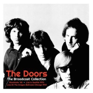 Doors The - Broadcast Collection The (3 Cd) ryhmässä CD @ Bengans Skivbutik AB (4259807)