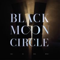 Black Moon Circle - Leave The Ghost Behind ryhmässä VINYYLI @ Bengans Skivbutik AB (4259871)