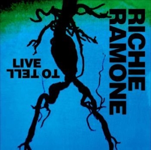 Ramone Richie - Live To Tell ryhmässä ME SUOSITTELEMME / Joululahjavinkki: CD @ Bengans Skivbutik AB (4260881)