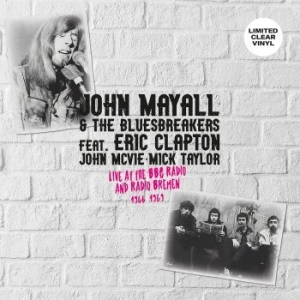 Mayall John & The Bluesbreakers - Live Bbc Radio & Radio Bremen 66-69 ryhmässä Minishops / John Mayall @ Bengans Skivbutik AB (4260988)