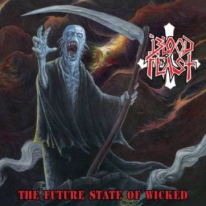 Blood Feast - The Future State Of Wicked ryhmässä VINYYLI @ Bengans Skivbutik AB (4261544)