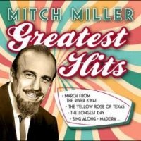 Miller Mitch - Greatest Hits ryhmässä VINYYLI @ Bengans Skivbutik AB (4265309)