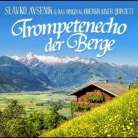 Avsenik Slavko & Original Oberkrai - Trompetenecho Der Berge ryhmässä VINYYLI @ Bengans Skivbutik AB (4265325)