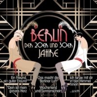 Various Artists - Berlin Der 20Er Und 30Er Jahre ryhmässä VINYYLI @ Bengans Skivbutik AB (4265334)