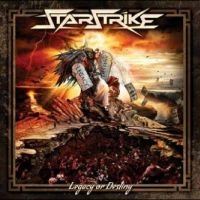 Starstrike - Legacy Or Destiny ryhmässä VINYYLI @ Bengans Skivbutik AB (4265355)