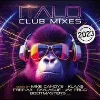 Various Artists - Italo Club Mixes 2023 ryhmässä CD @ Bengans Skivbutik AB (4265444)