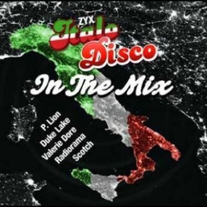 Various Artists - Zyx Italo Disco In The Mix ryhmässä Musiikki / Dual Disc / Pop @ Bengans Skivbutik AB (4265508)