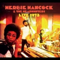 Hancock Herbie - Live 1973 ryhmässä CD @ Bengans Skivbutik AB (4265773)