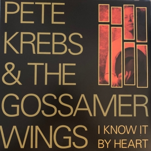 Pete Krebs - I Know It Be Heart (Rsd) ryhmässä -Start Sell @ Bengans Skivbutik AB (4266004)