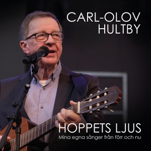 Hultby Carl-Olov - Hoppets Ljus - Mina Egna Sånger Frå ryhmässä CD @ Bengans Skivbutik AB (4266282)