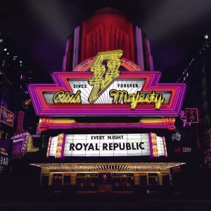 Royal Republic - Club Majesty ryhmässä Minishops / Royal Republic @ Bengans Skivbutik AB (4266317)